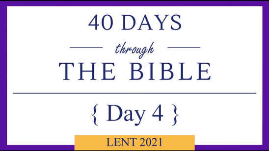 Day 4 - Lent 40/40 (Genesis 12))